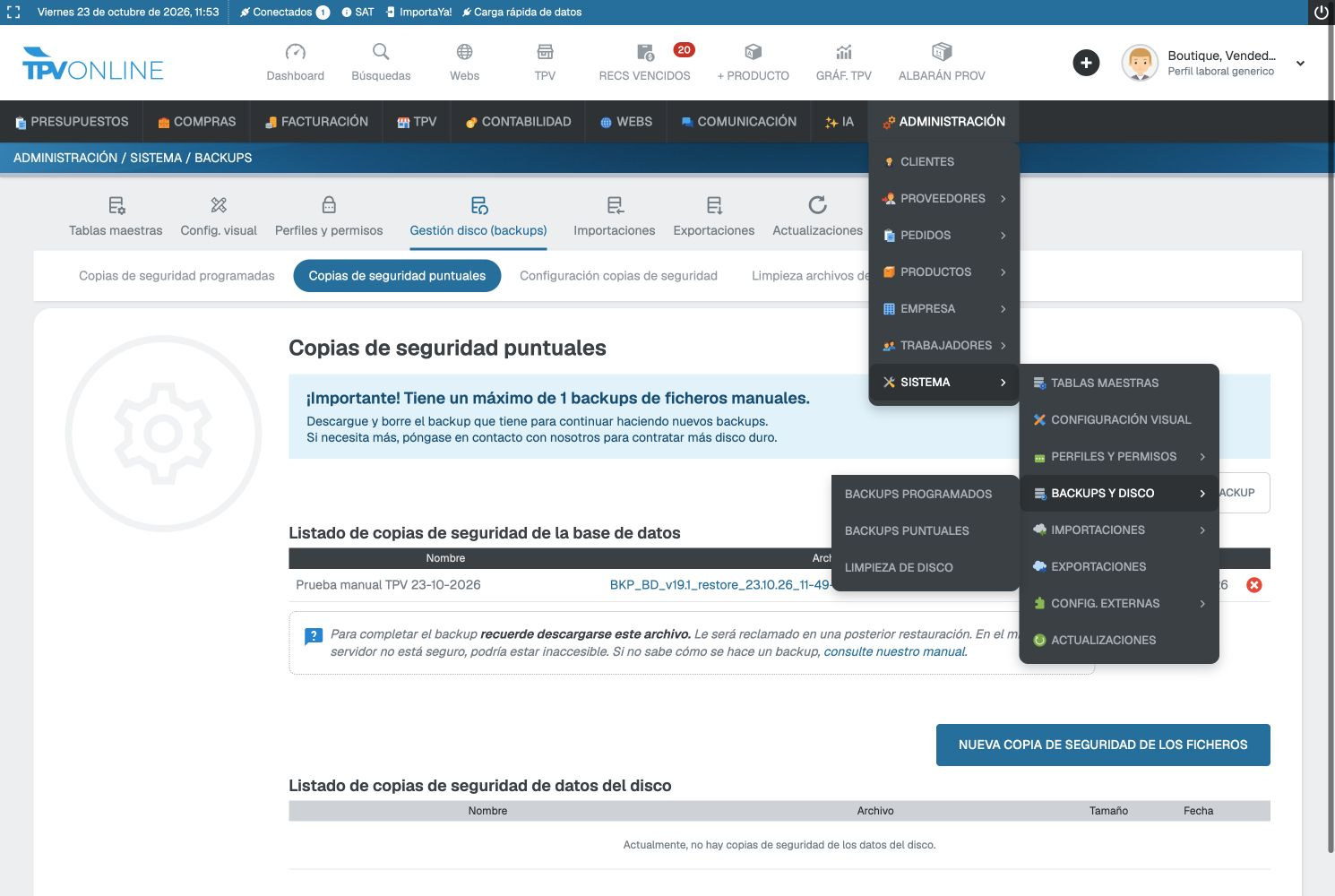 Ruta de menús: Administración › Sistema › Backups y disco.